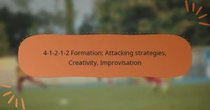 4-1-2-1-2 Formation: Attacking strategies, Creativity, Improvisation