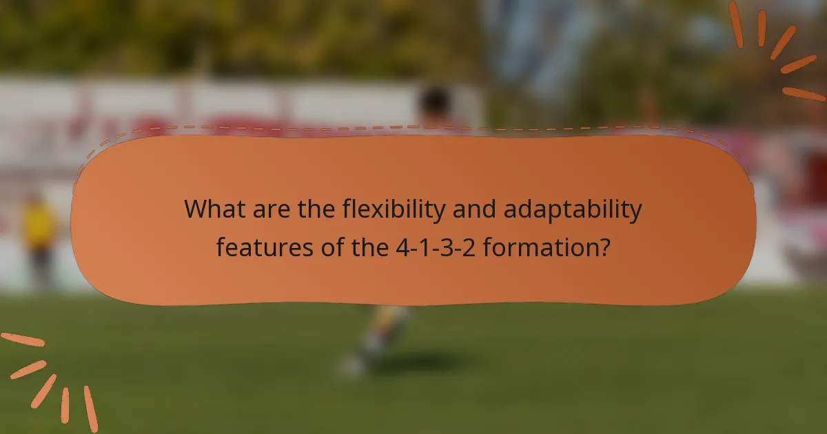 What are the flexibility and adaptability features of the 4-1-3-2 formation?