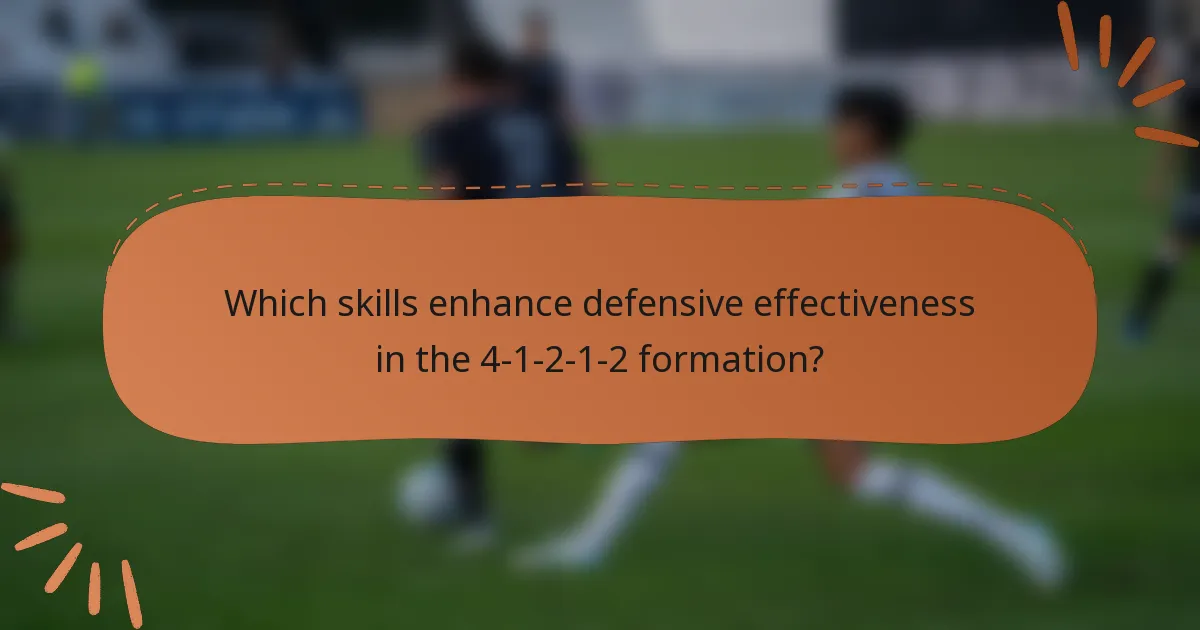 Which skills enhance defensive effectiveness in the 4-1-2-1-2 formation?